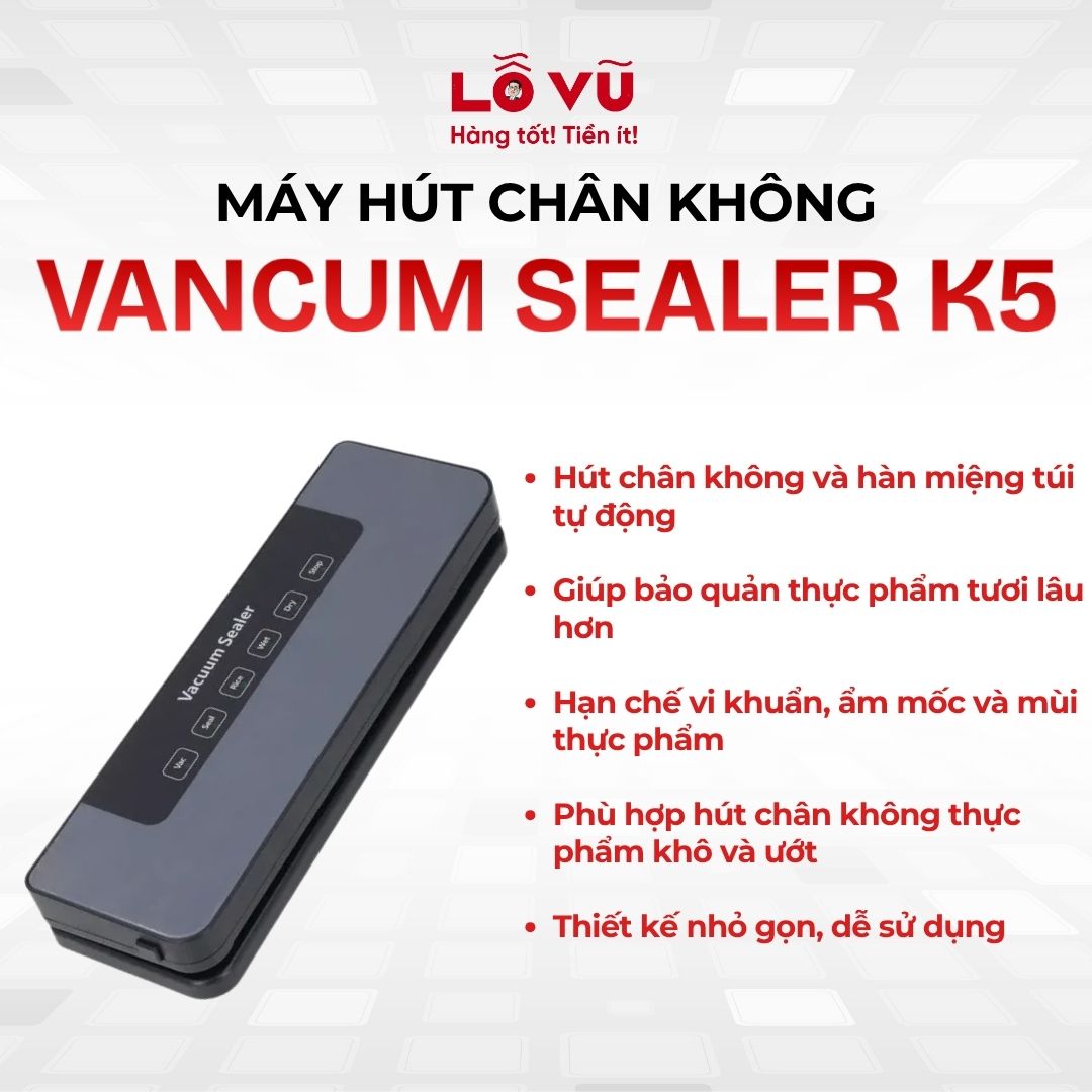 Máy hút chân không vancum sealer K5